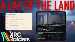 A LAY OF THE LAND EASY SOLO QUEST COMPLETION GUIDE | Arc Raiders