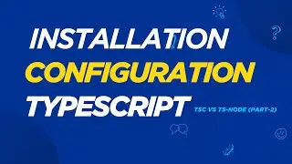 Installation Configuration Part 2