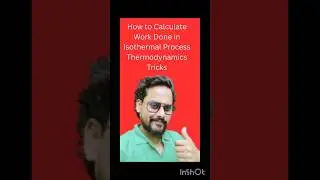 Isothermal Process: Derivation of Work Done with Trick | JEE/NEET Must Watch#neet2025