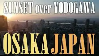 Sunset over YODOGAWA (淀川, Yodo River) - sit back and enjoy late afternoon tea - Osaka, Japan