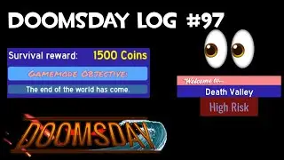 Doomsday Log #97 - Death Valley