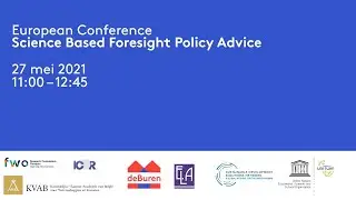 European Conference: Science Based Foresight Policy Advice