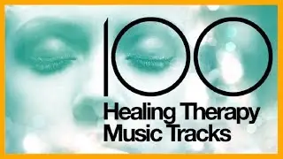 Positivity - Light On The Horizon (100 Healing Therapy Music Tracks)