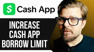 How To Increase Cash App Borrow Limit - 2025 |