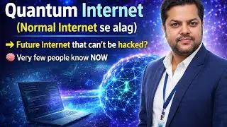Quantum Internet Explained 🔐 | Why It&rsquo;s Different From Normal Internet & Nearly Unhackable