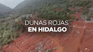 Dunas rojas en Pacula, Hidalgo, un pedazo de Marte en México