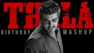 Happy Birthday Ajith ❤️&zwj;🔥 | HBD Thala | Thala Birthday Mashup | #whatsappstatus #trending #ajith