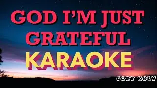 Elevation Worship & Chandler Moore - God I’m Just Grateful Karaoke