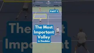The Most Important Volley in Doubles - Part 3 | #tennis #doubles