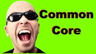 COMMON CORE: The Federal Common Core Standards