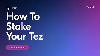 Tezos Staking Tutorial #4 | How To Stake Your Tez