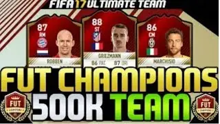 FIFA 17 - THE BEST 500K TEAM - FUT CHAMPIONS OP SQUAD BUILDER
