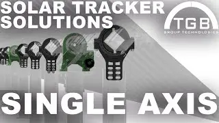 Single Axis Solar Tracker Solutions | TGB Group Technologies