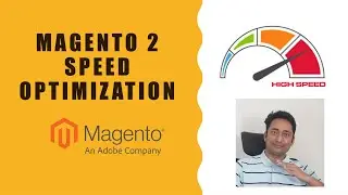 Magento Speed Optimization : Part 1 - Introduction