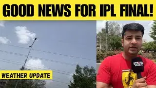 LIVE IPL 2025 FINAL WEATHER: Will rain play spoilsport in Ahmedabad? |Sports Today