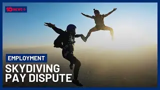 Skydiving Instructors Walk Off Job Over Pay Dispute | 10 News+