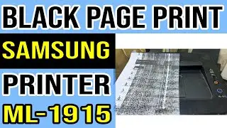 How to Fix Black Page Print Problem in Samsung ML-1915 Printer