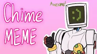 CHIME //Animation Meme// {FT. Calculester}