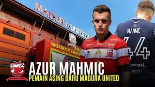 AZUR MAHMIC PEMAIN ASING BARU MADURA UNITED