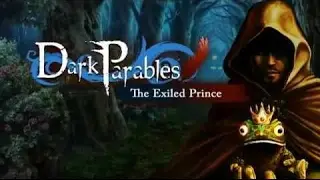 Dark Parables The Exiled Prince Episode 7: Drill Bit, Where Are You?