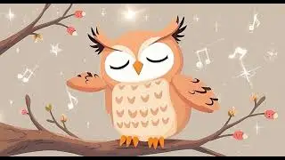 💤White noise + instrumental lullaby🦉 Mindy The Sleepy Owl🦉Calm baby falls asleep in 5 minutes