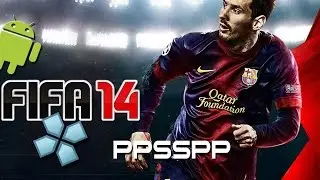 Fifa 14 on ANDROID (with PPSSPP Gold Emulator)