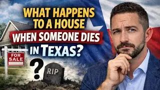 What Happens To A House When Someone Dies In Texas?