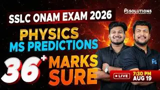 SSLC Onam Exam 2026 Physics | MS Predictions 36+ Marks Sure | LIVE | MS SOLUTIONS