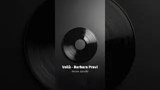 Voil&agrave;, Barbara Pravi ( version Jipouille)