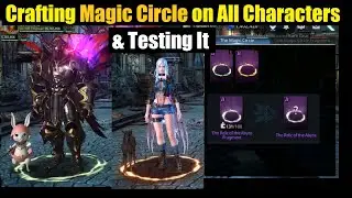 Darkness Rises Crafting Magic Circle For All Characters & Testing It