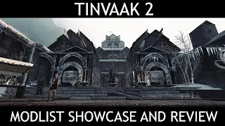 TINVAAK 2 - Skyrim SE Modlist - Showcase & Review