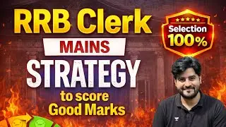 RRB Clerk Mains 2025 | English Mains Strategy | Score Good Marks | By Vishal Sir