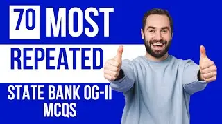 State Bank OG-II Most Repeated GK and Current Affairs Mcq