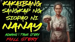 KAKAIBANG SANGKAP NG SIOPAO NI NANAY _ Kwentong Aswang _ True Story.