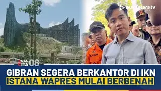 Tahap Awal Pindah ke IKN, 50 Staf Wapres Mulai Bertugas Siapkan Kantor Gibran | ASTA CITA 08