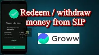 How Can You Withdraw Money from Groww Balance? How Can You Withdraw Money from Groww SIP?