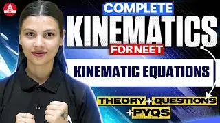 Kinematics Equations Class 11| AAROHAN Plus | Score 180/180 in NEET | Tamanna Chaudhary