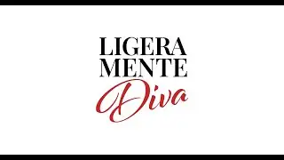 Ligeramente Diva