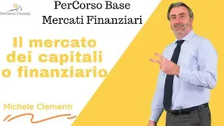 Mercati dei capitali o finanziari