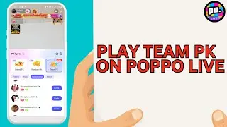 Как играть в Team PK на Poppo Live