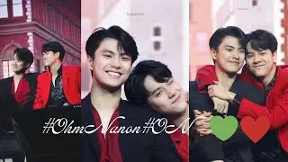 [Tik Tok] #9 CP💚❤ OhmNanon🐶🐱. Thật real khi họ bên nhau - BL🌈