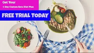 Custom Keto Diet Plan - 7 Day Free Trial - Custom Keto Diet Explained