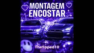MONTAGEM ENCOSTAR