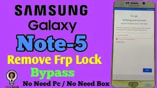 Samsung Galaxy Note 5 Frp Bypass 7.0 Without Pc