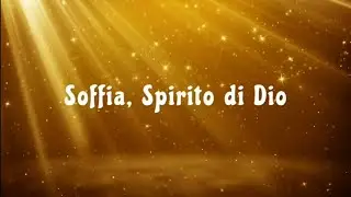 Soffia, Spirito di Dio Base musicale con testo 