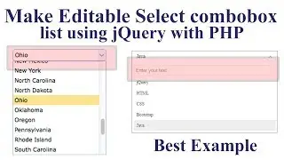 How to Make Editable Select combobox list using jQuery with PHP 🔥🔥