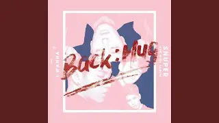 Back:Hug (Back：Hug (백허그))