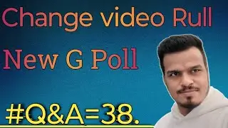 Change video Rull new G Poll @TechnicalwithPraahant