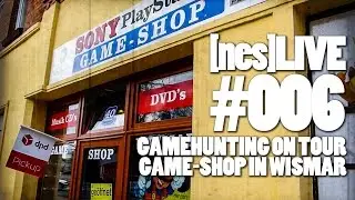 [nes]LIVE #006 - Gamehunting on Tour: Game-Shop Wismar | feat. Raketenjansel