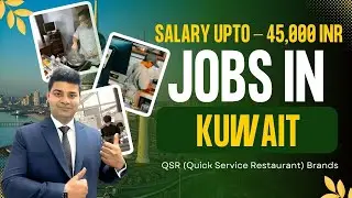 Jobs in Kuwait- 45,000 Salary in INR